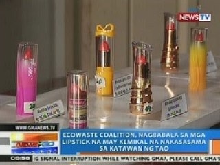 NTG: Ecowaste Coalition, nagbabala sa mga lipstick na may halong nakasasamang kemikal