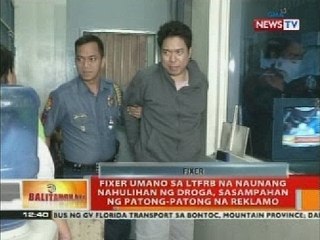 Fixer umano sa LTFRB na naunang nahulihan ng droga, sasampahan ng patong-patong na reklamo