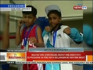 BT: Mga batang boksingero, buhay ang nakataya sa pagsabak sa ring kaya kailangan ng ibayong ingat.