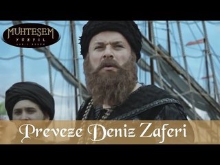 Hızır Hayrettin'in Preveze Deniz Zaferi - Muhteşem Yüzyıl 94.Bölüm