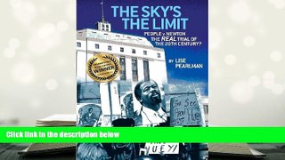 PDF [FREE] DOWNLOAD  The Sky s the Limit People V. Newton, the Real Trial of the 20th Century?