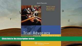 PDF [DOWNLOAD] Trial Advocacy: Planning, Analysis, and Strategy [DOWNLOAD] ONLINE