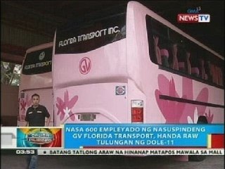 BP: Nasa 600 empleyado ng nasuspindeng GV Florida Transport, handa raw tulungan ng DOLE-II
