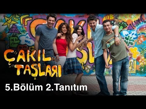 Çakıl Taşları - 5.Bölüm 2.Tanıtım