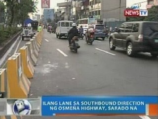 NTG: Ilang lane sa southbound direction ng Osmeña Highway, sarado na