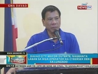 BP: Davao City Mayor Duterte, nagbanta laban sa mga operator ng cybersex den sa lungsod