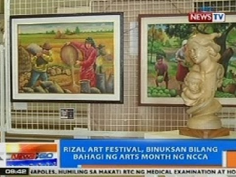 NTG: Rizal Art Festival, binuksan bilang bahagi ng arts month ng NCCA