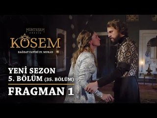 Muhteşem Yüzyıl: Kösem | Yeni Sezon - 5.Bölüm (35.Bölüm) | Fragman 1