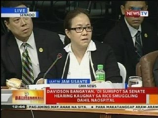 BT: Davidson Bangayan, 'di sumipot sa senate hearing kaugnay sa rice smuggling dahil naospital
