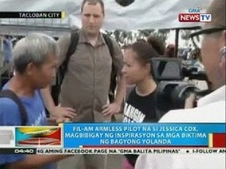 BP: Fil-am armless pilot Jessica Cox, nasa Tacloban City na