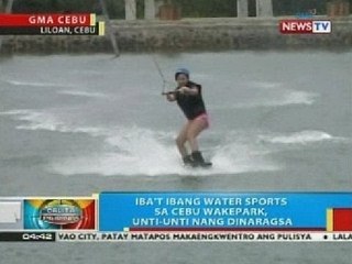 BP: Iba't ibang water sports sa Cebu Wakepark, unti-unti nang dinaragsa