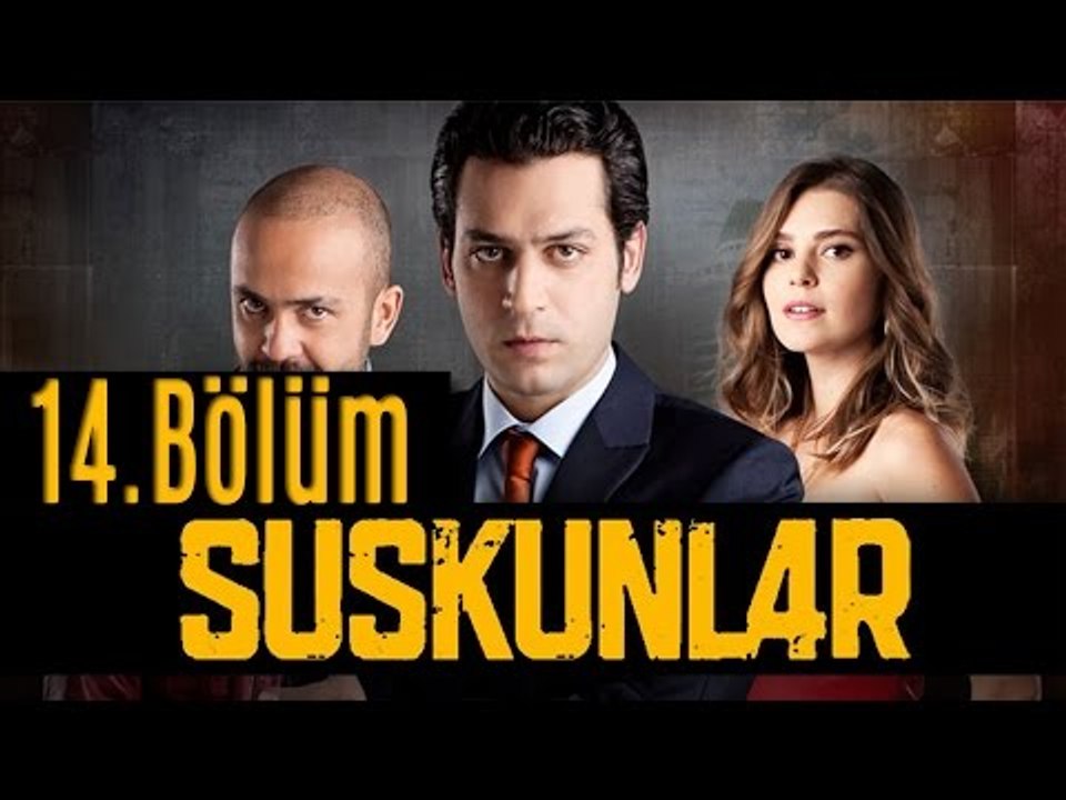 Suskunlar 14. Bölüm