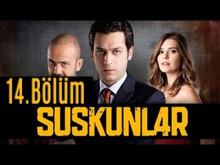 Suskunlar 14. Bölüm