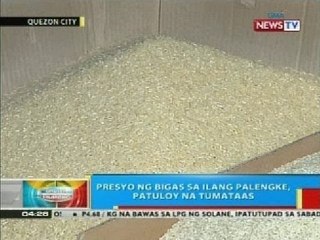BP: Presyo ng bigas sa ilang palengke, patuloy na tumataas