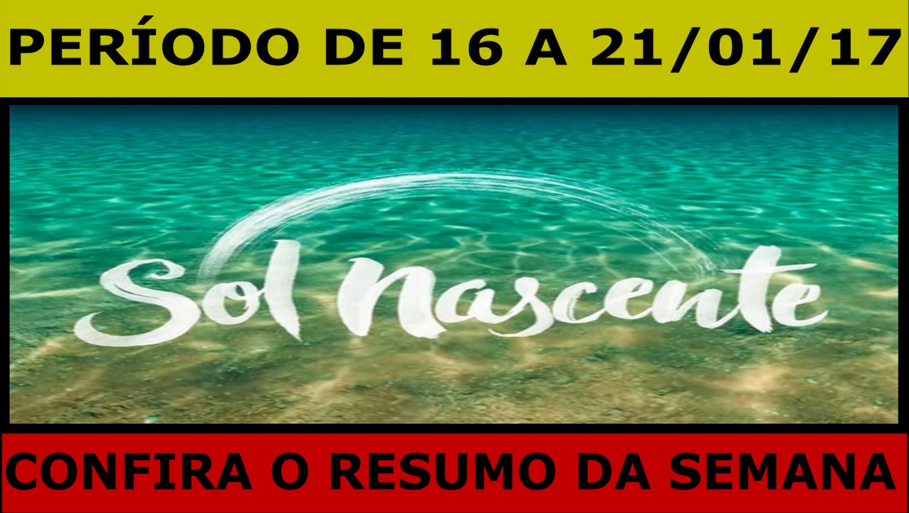 SOL NASCENTE. 16.01 A 21.01.17