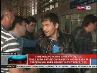 Download Video: NTVL: Manny Pacquiao, tumulak na patunong Amerika kagabi para sa training ng laban nila ni Bradley