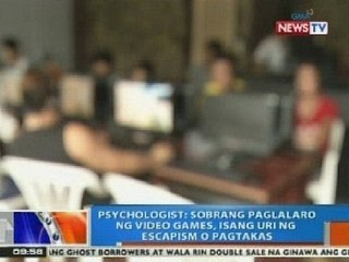 NTG: Psychologist: Sobrang paglalaro ng video games, isang uri ng escapism o pagtakas