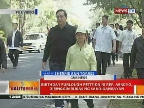 BT: Birthday furlough petition ni Rep. Arroyo, diringin bukas sa Sandiganbayan