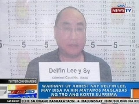NTG: Warrant of arrest vs. Delfin Lee, may bisa pa rin matapos maglabas ng TRO ang SC
