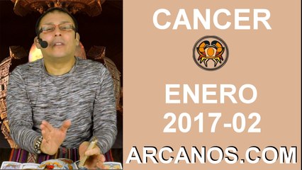 CANCER ENERO 2017-8 al 14 Ene 2017-Amor Solteros Parejas Dinero Trabajo-ARCANOS.COM