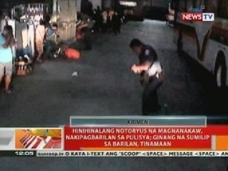 BT: Hinihinalang notoryus na magnanakaw, nakipagbarilan sa pulisya