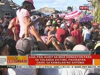 COA: Pag-audit sa mga donasyon para sa Yolanda victims, pahirapan dahil sa kawalan ng sistema