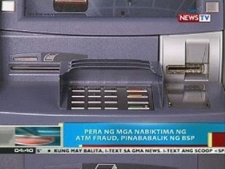 BP: Pera ng mga nabiktima ng ATM fraud, pinababalik ng BSP