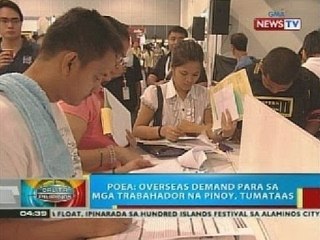 BP: POEA: Overseas demand para sa mga trabahador na Pinoy, tumataas