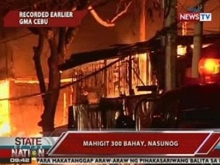SONA: Mahigit 300 bahay, nasunog
