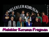 Melekler Korusun - jenerik