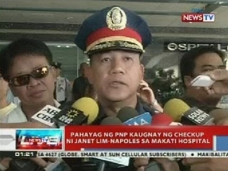 NTVL: Pahayag ng PNP kaugnay ng checkup ni Janet Lim-Napoles sa Makati hospital