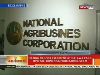 BT: Dating NABCOR president at dalawa pang opisyal, idiniin sa pork barrel scam