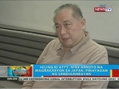 Hiling ni Atty. Mike Arroyo na magbakasyon sa Japan, pinayagan ng Sandiganbayan