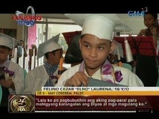 Kapusong Totoo: Estudyanteng may cerebral palsy, inspirasyon ang hatid sa kanyang pagtatapos