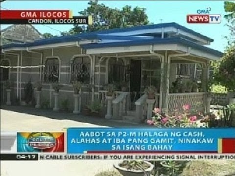 Aabot sa P2-M halaga ng ari-arian, ninakaw sa isang bahay sa Candon City, Ilocos Sur