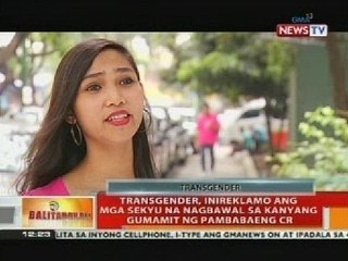BT: Transgender, inireklamo ang mga sekyu na nagbawal sa kanyang gumamit ng pambabaeng CR