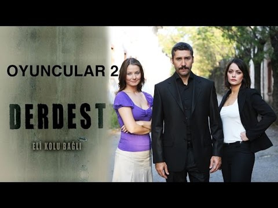 Derdest - Oyuncular 2