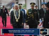 Saksi: Singapore Pres. Tony Tan Keng Yam, nasa bansa para sa 4-day state visit