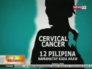 BT: DOH: 12 Pinay kada araw ang namamatay dahil sa cervical cancer