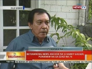 BT: Beteranong news anchor na si Harry Gasser, pumanaw sa edad na 76