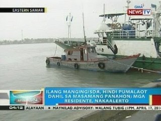 Ilang mangingisda, hindi pumalaot dahil sa masamang panahon; mga residente, nakaalerto