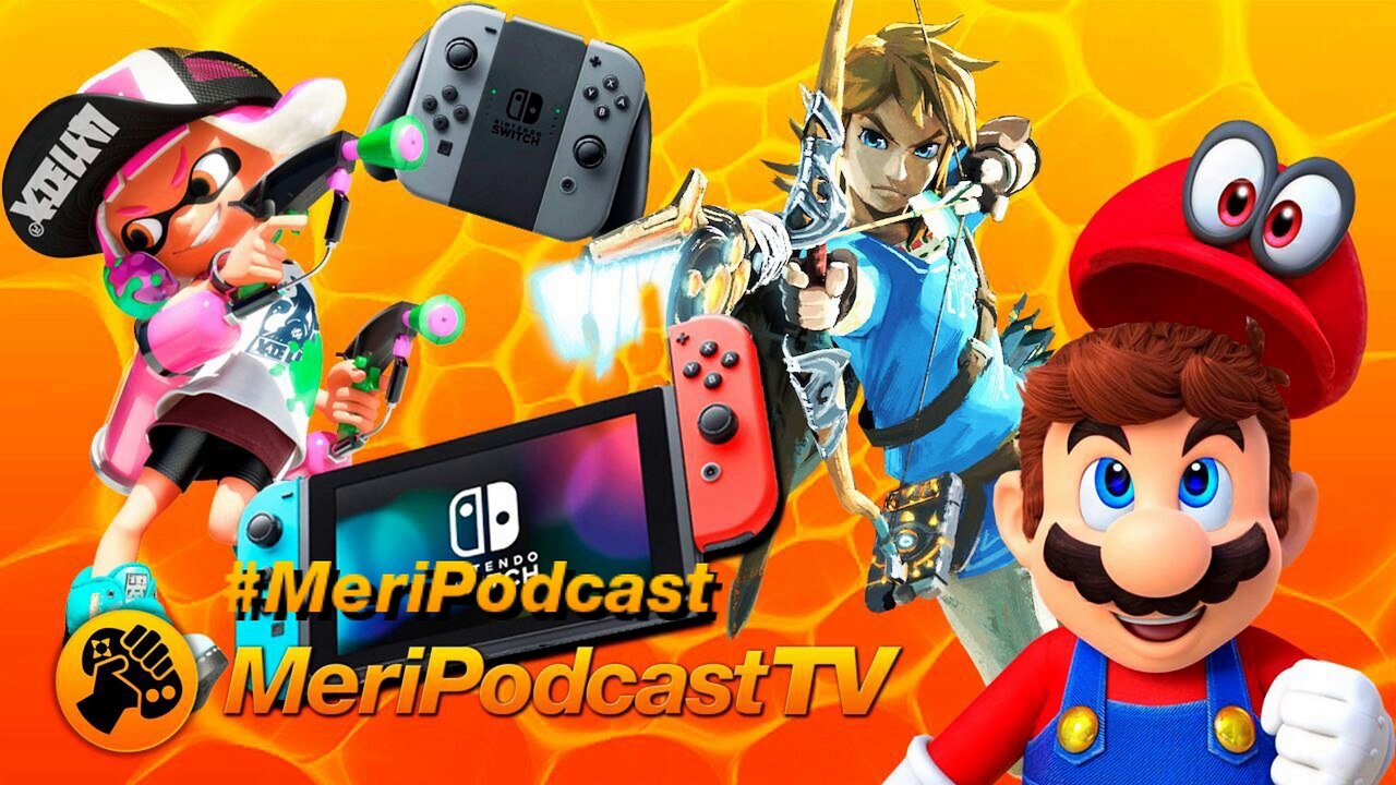 Meripodcast TV 10x16: Hablamos de Nintendo Switch