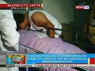 BP: Alitang Rubylita Garcia at ng hepe ng Tanza Police, iimbestigahan ng PNP