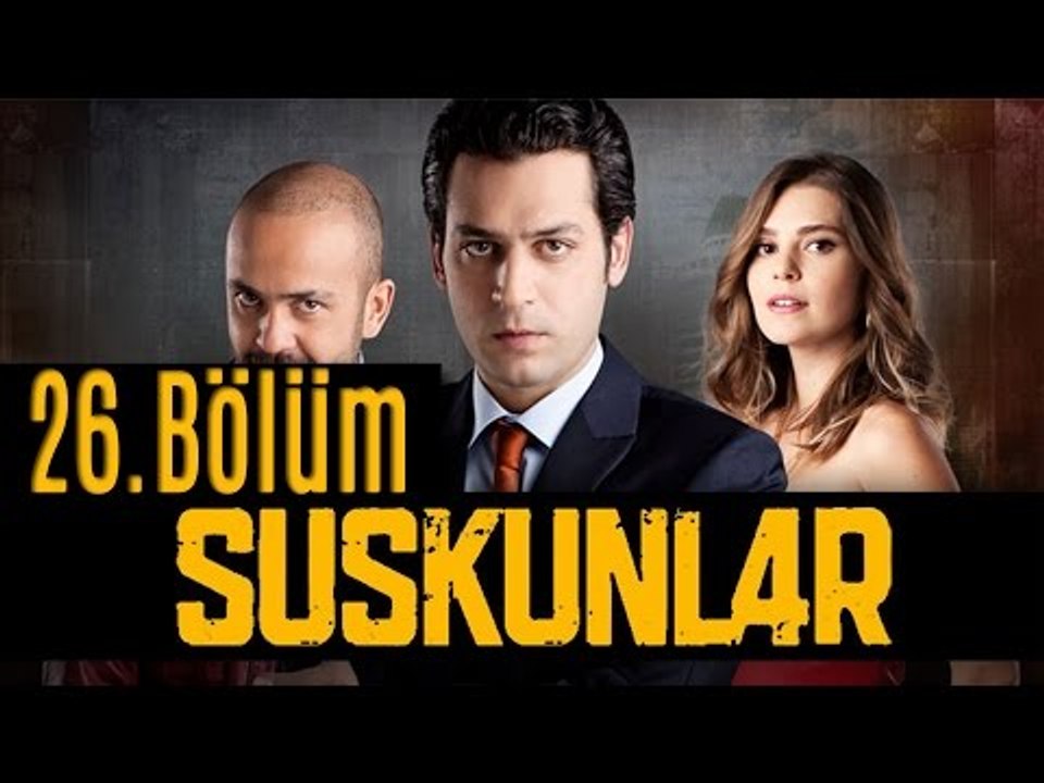 Suskunlar 26. Bölüm