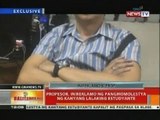 BT: Propesor, inireklamo ng pangmomolestya ng kanyang lalaking estudyante