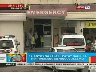 BP: 17-anyos na lalaki sa Cebu, patay dahil sa hinihinalang meningococcemia