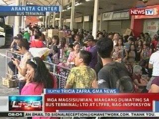 NTVL: Mga magsisiuwian sa probinsya, maagang dumating sa Araneta Center Bus Terminal