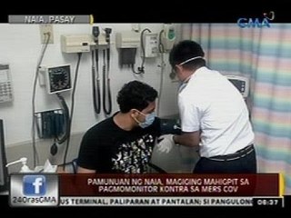 24 Oras: Pamunuan ng NAIA, magiging mahigpit sa pagmomonitor kontra sa MERS Cov