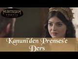 Kanuni'den Prenses'e Ders - Muhteşem Yüzyıl 29.Bölüm