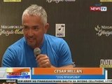 NTG: 'Dog Whisperer' na si Cesar Millan, nasa bansa ngayon